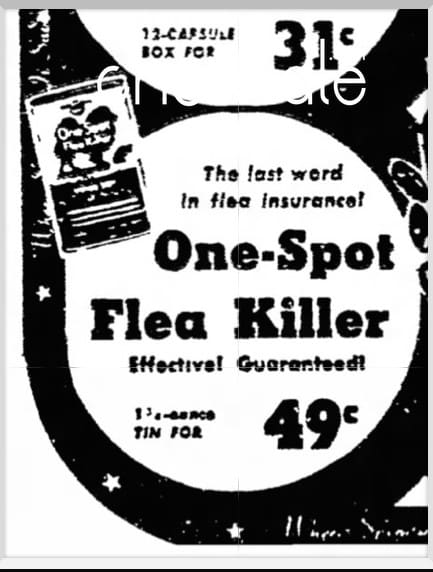 1956 One Spot Flea Killer . Last ad found (1 of 1)